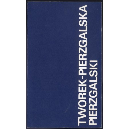 Tworek-Pierzgalska, Pierzgalski