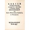 Kuryer Wszędziebylski Iednego dnia całą Polskę z ciekawą wieścią obchodzący Od Koła Miłośników Exlibrisu w Krakowie wyprawiony r