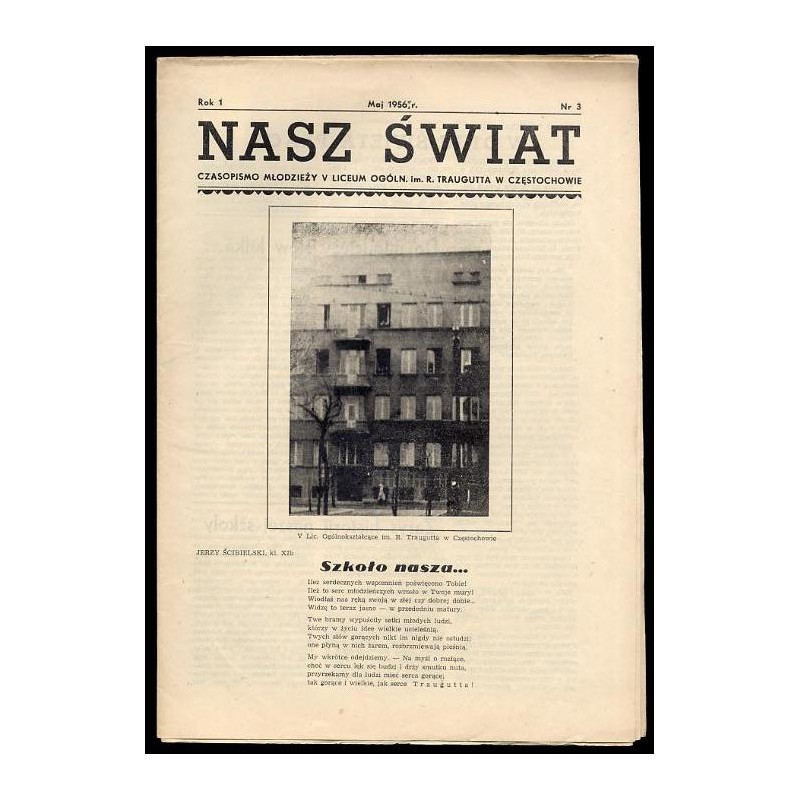 Nasz Świat. Czasopismo Młodzieży V Liceum Ogóln. im. R. Traugutta w Częstochowie. R.1 (1956). Nr 3 (Maj 1956)