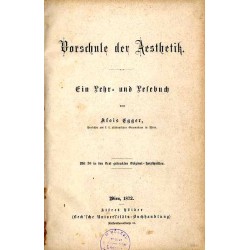Vorschule der Aesthetik. Ein Lehr- und Lesebuch