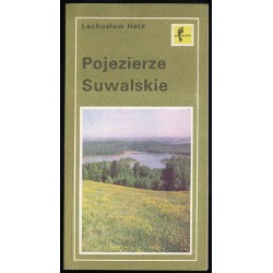 Pojezierze Suwalskie. Szlaki turystyczne