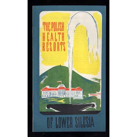 The Polish Health Resorts of Lower Silesia