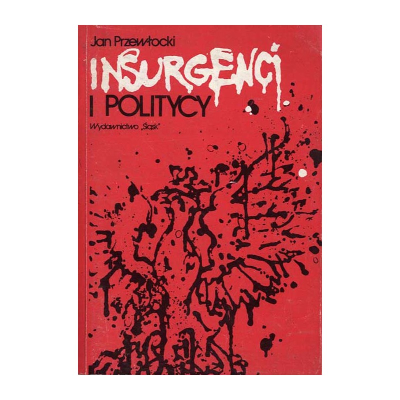 Insurgenci i politycy