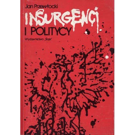 Insurgenci i politycy