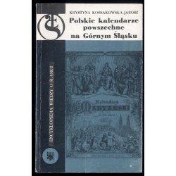 Polskie kalendarze powszechne na Górnym Śląsku