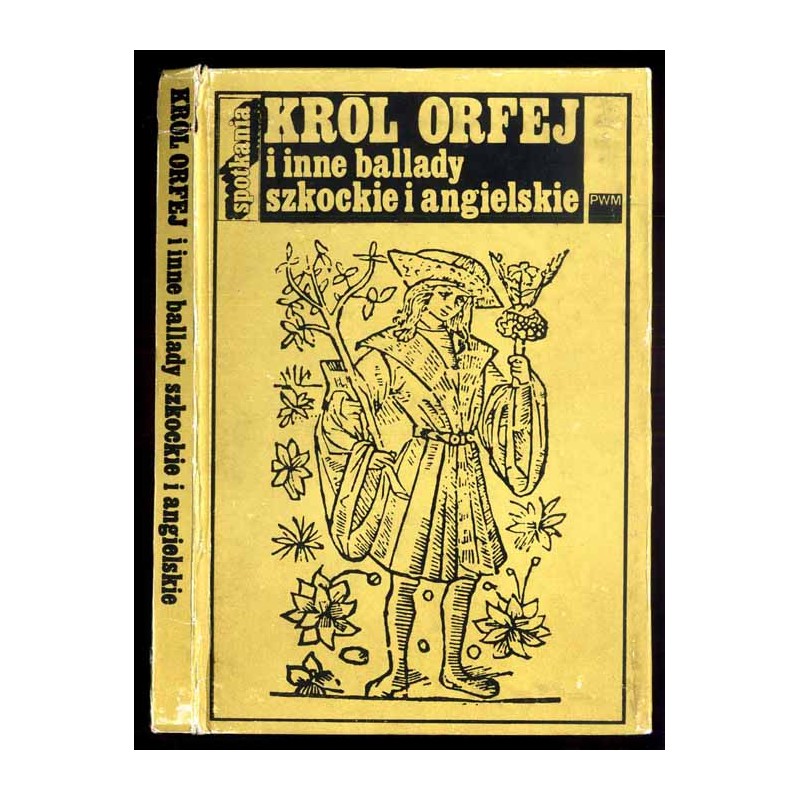 Król Orfej i inne ballady szkockie i angielskie