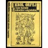 Król Orfej i inne ballady szkockie i angielskie