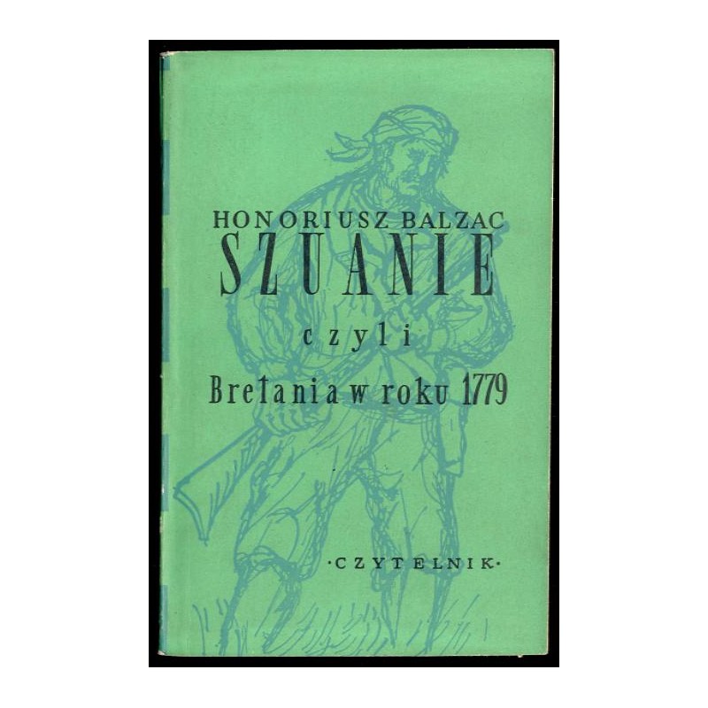 Szuanie czyli Bretania w roku 1799