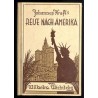 Johannes Kraft’s Reise nach Amerika Bruder Mensch. Ein Büchlein von Heimat- und Menschenliebe für jung und alt