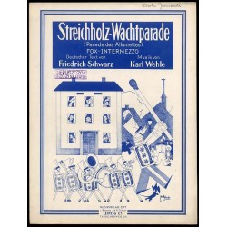 Streichholz-Wachtparade (Parade des Allumettes). Fox-Intermezzo