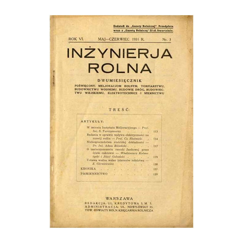 Inżynieria Rolna. Dwumiesięcznik poświęcony melioracjom rolnym, torfiarstwu, budownictwu wodnemu, budowie dróg, budownictwu wiej