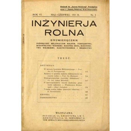 Inżynieria Rolna. Dwumiesięcznik poświęcony melioracjom rolnym, torfiarstwu, budownictwu wodnemu, budowie dróg, budownictwu wiej