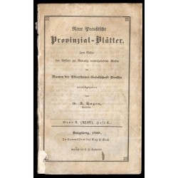 Neue Preußische Provinzial Blätter. 1850. Band X (XLIV). Heft 6