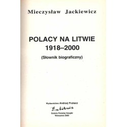 Polacy na Litwie 1918-2000 (Słownik biograficzny)