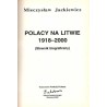 Polacy na Litwie 1918-2000 (Słownik biograficzny)