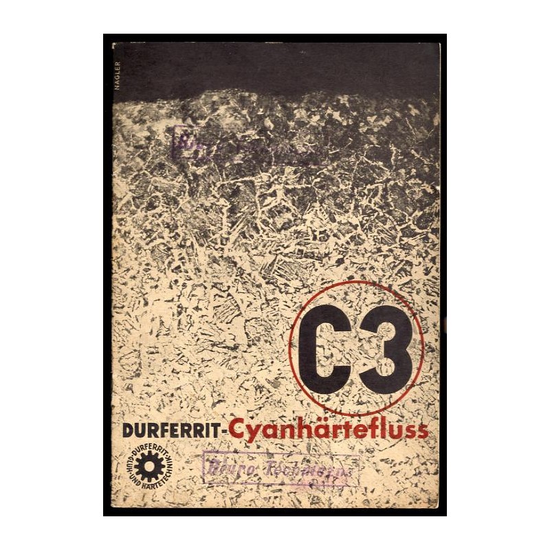 Durferrit-Gesellschaft M.B.H. für Glüh und Härtetechnik Frankfurt-Main. Cyanhärtefluss C3. Nr 2343