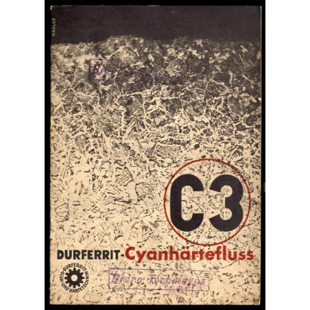 Durferrit-Gesellschaft M.B.H. für Glüh und Härtetechnik Frankfurt-Main. Cyanhärtefluss C3. Nr 2343