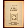 Walery Wróblewski (1836-1908). Szkic biograficzny
