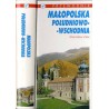 Małopolska południowo-wschodnia. Przewodnik
