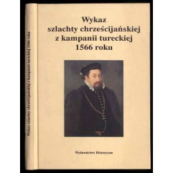 Wykaz szlachty chrześcijańskiej z kampanii tureckiej 1566 roku