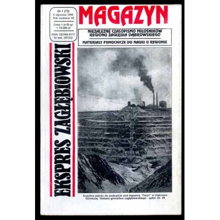 Ekspres Zagłębiowski. Magazyn. Niezależne czasopismo miłośników Regionu Zagłębia Dąbrowskiego. R.7 (1996). Nr 1 (72)