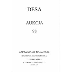 Desa. Aukcja nr 98. Malarstwo, grafika, rzemiosło. 12 czerwca 2010. Kraków, ul. Floriańska 13