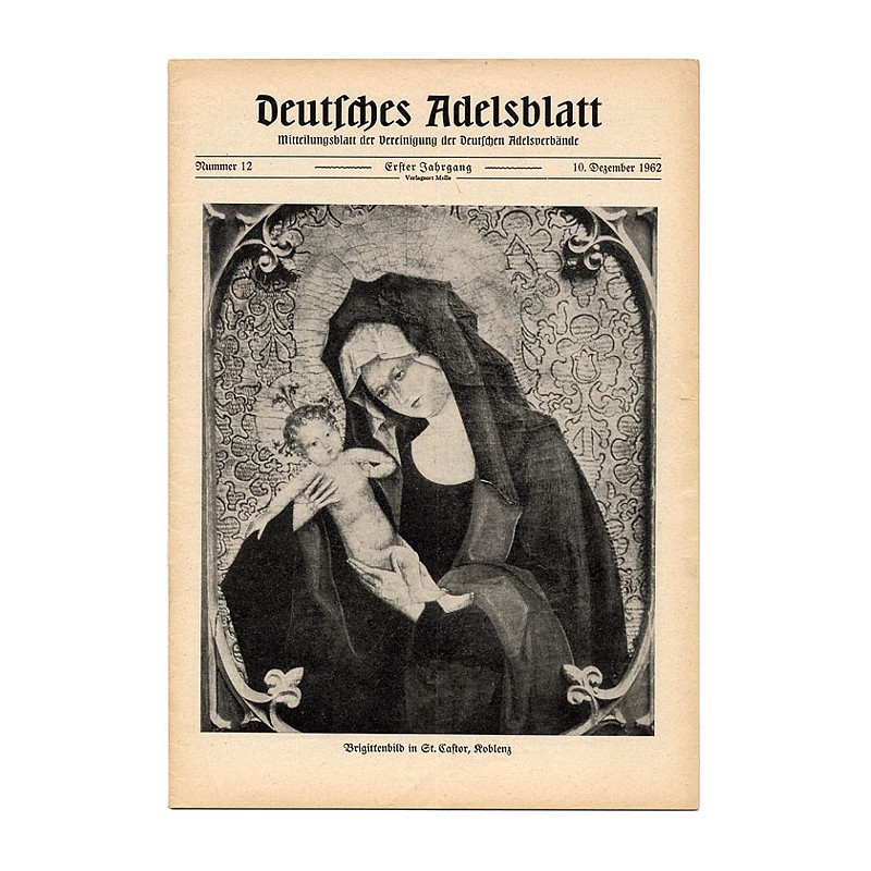 Deutsches Adelsblatt. 1. Jahrgang (1962). Nr 12 (10 XII 1962) [Brigittenbild in St. Castor, Koblenz]
