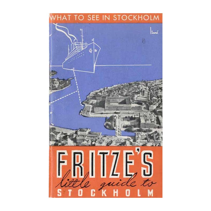 Fritze's little guide to Stockholm. What to see in Stockholm