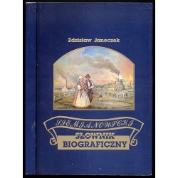 Siemianowicki słownik biograficzny. Suplement do monografii "Od Sancovic do Siemianowic"