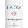 Nasz ukochany Lwów na dawnej karcie pocztowej 1896-1939