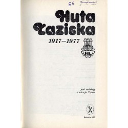 Huta Łaziska 1917-1977