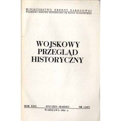 Wojskowy Przegląd Historyczny. R. 29 (1984). Nr 1 (107) (Styczeń - Marzec 1984)