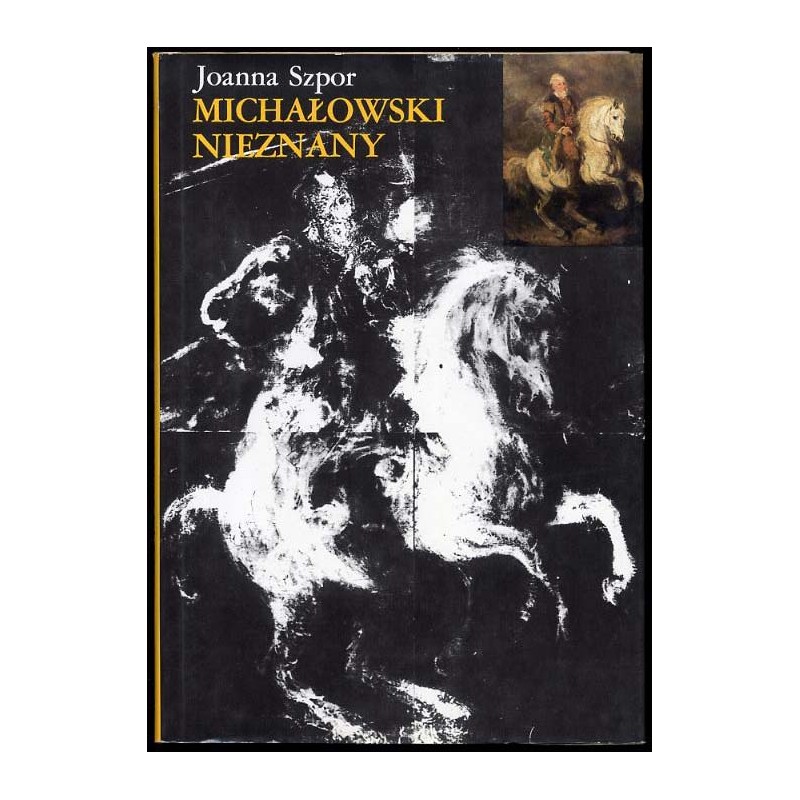 Michałowski nieznany. Materiały malarskie i technika w obrazach olejnych Piotra Michałowskiego