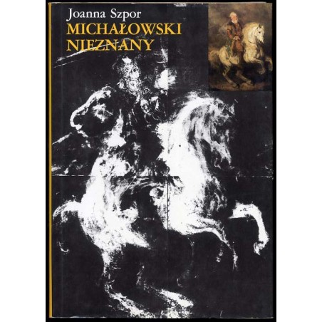 Michałowski nieznany. Materiały malarskie i technika w obrazach olejnych Piotra Michałowskiego