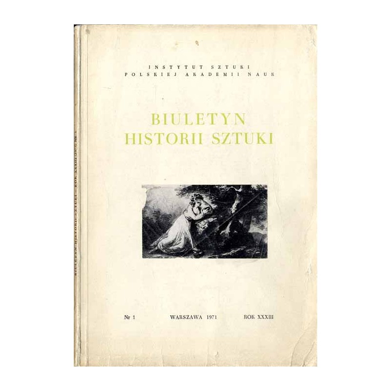 Biuletyn Historii Sztuki. R. 33 (1971). Nr 1 / Jarosław / Danuta Muszanka / Ikonografia królowej Elżbiety Łokietkówny