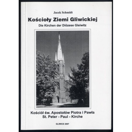 Kościoły Ziemi Gliwickiej. Kościoły gliwickie