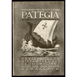 Pategia czyli Droga do niezawisłości ekonomicznej