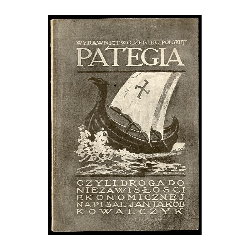 Pategia czyli Droga do niezawisłości ekonomicznej