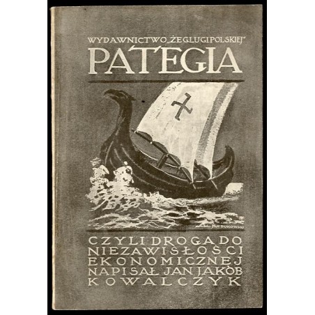 Pategia czyli Droga do niezawisłości ekonomicznej