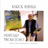 Karol Kubala. Przegląd twórczości. Grudzień 2001
