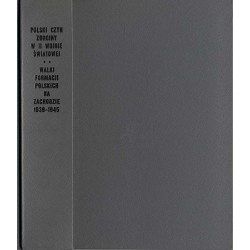 Polski czyn zbrojny w II wojnie światowej. T.2: Walki formacji polskich na Zachodzie 1939-1945