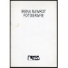 Irena Nawrot. Fotografie. Galeria Biała