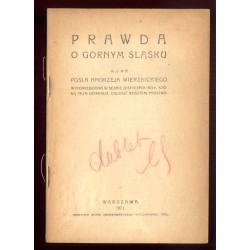 Prawda o Górnym Śląsku. Mowa posła Andrzeja Wierzbickiego wypowiedziana w Sejmie 28 stycznia 1921 r. którą Sejm uchwalił ogłosić