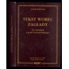 Tekst wobec zagłady (O relacjach z getta warszawskiego)
