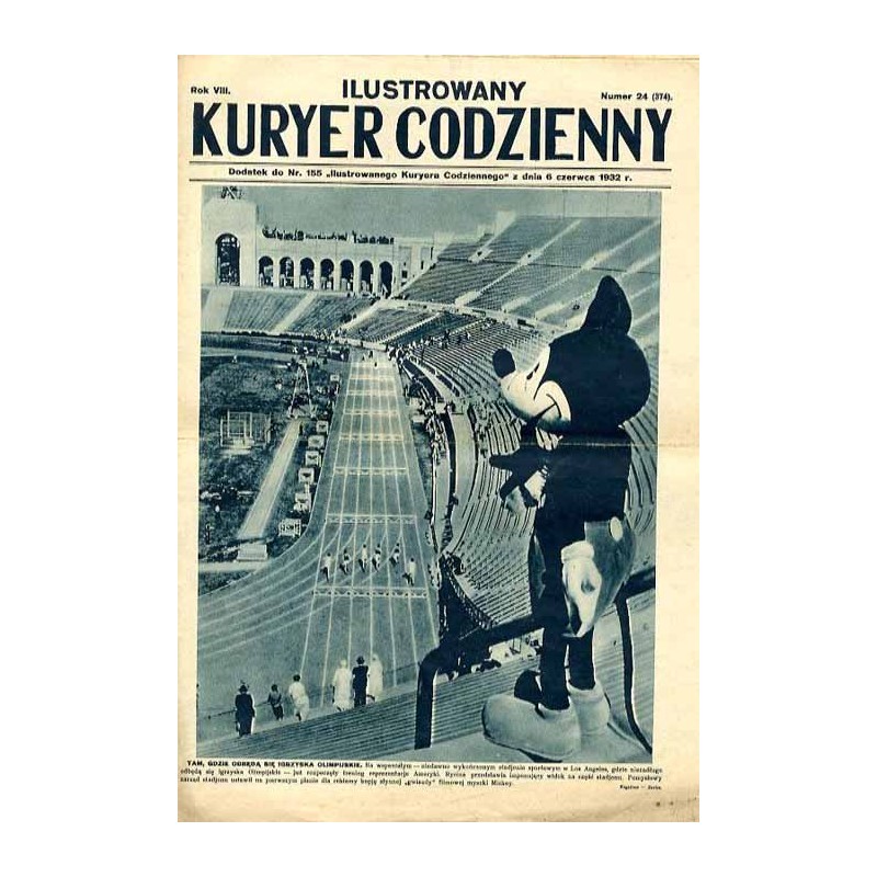 Ilustrowany Kurier Codzienny. Bezpłatny dodatek tygodniowy "Ilustrowanego Kuriera Codziennego" nr 155. R.8 (1932). Nr 24 (374) (