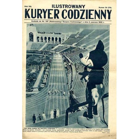 Ilustrowany Kurier Codzienny. Bezpłatny dodatek tygodniowy "Ilustrowanego Kuriera Codziennego" nr 155. R.8 (1932). Nr 24 (374) (