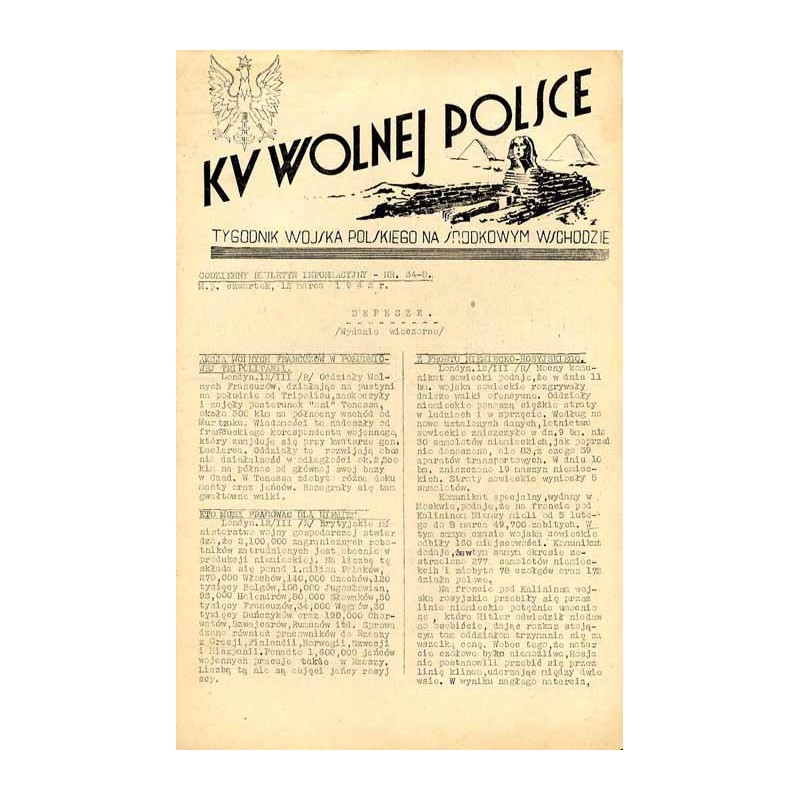 Ku Wolnej Polsce. Tygodnik Wojska Polskiego na Środkowym Wschodzie. Codzienny biuletyn informacyjny. 1942. Nr 34-B (12 marca 194
