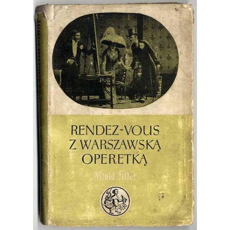 Rendez-vous z warszawską operetką