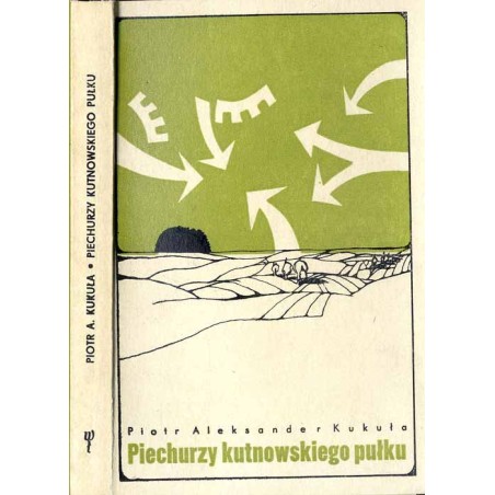 Piechurzy kutnowskiego pułku