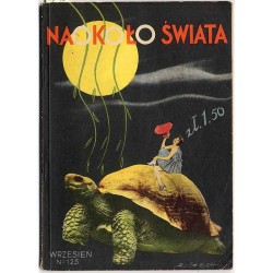 Naokoło Świata. Nr 125 (Wrzesień 1934) / Zbigniew Czech